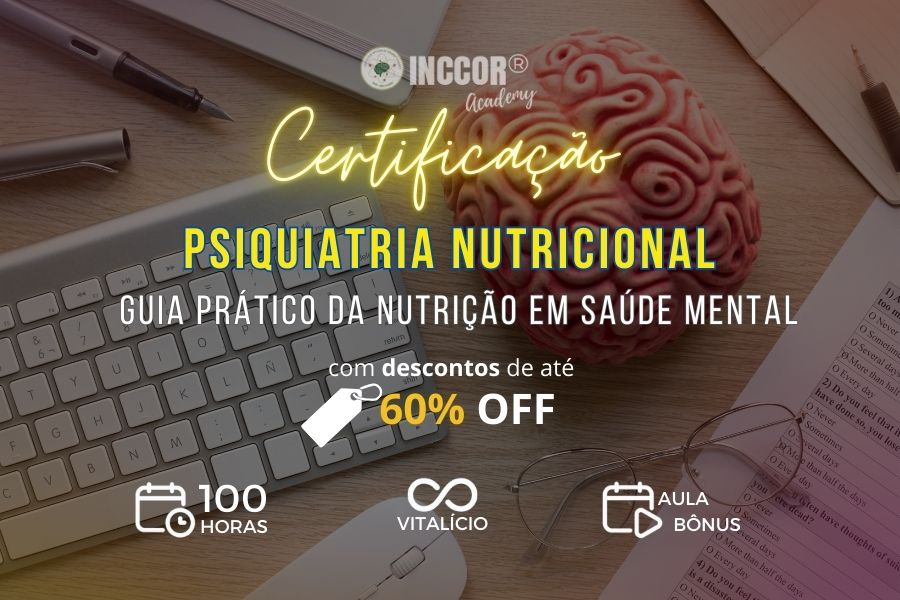 Certificação em Psiquiatria Nutricional: guia prático de Nutrição em Saúde Mental